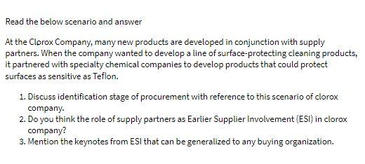 Read the below scenario and answer At the Clorox