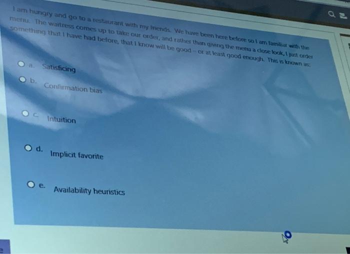 I am hungry and go to a restaurant with my