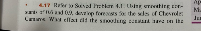 4.17 Refer to Solved Problem 4.1. Using smoothing