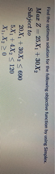 Find the optimum solution for the following