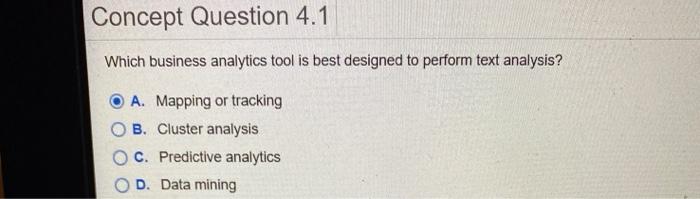 Concept Question 4.1 Which business analytics