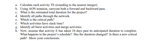 Question 2: Consider the following project tasks