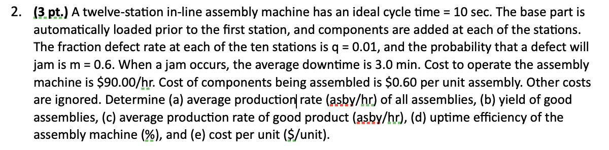 A twelve-station in-line assembly machine has an