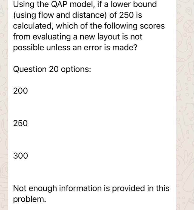 Using the QAP model, if a lower bound (using flow