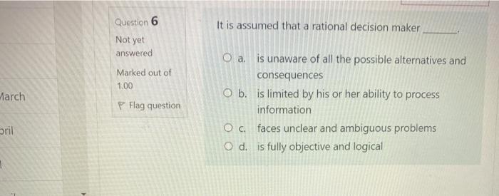 Question 6 It is assumed that a rational decision