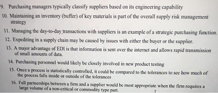 True or False 9. Purchasing managers typically