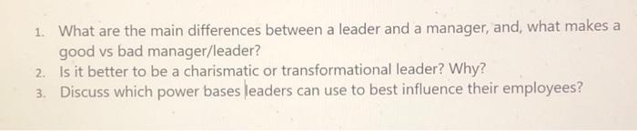 1. What are the main differences between a leader