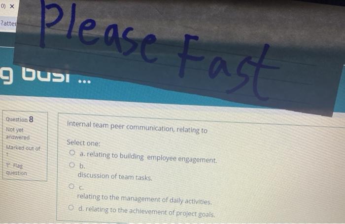 0) X Please Fast -?atter g busi ... Question 8