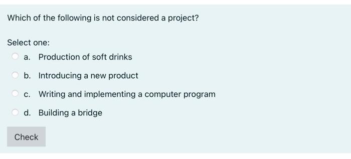 Only need CORRECT answer, thanks A project has