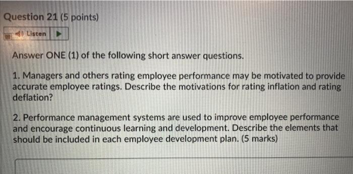 Question 21 (5 points) Listen Answer ONE (1) of