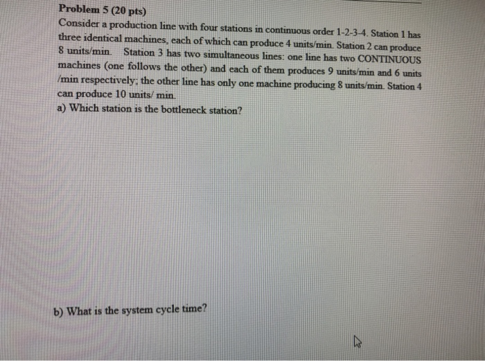 Problem 5 (20 pts) Consider a production line