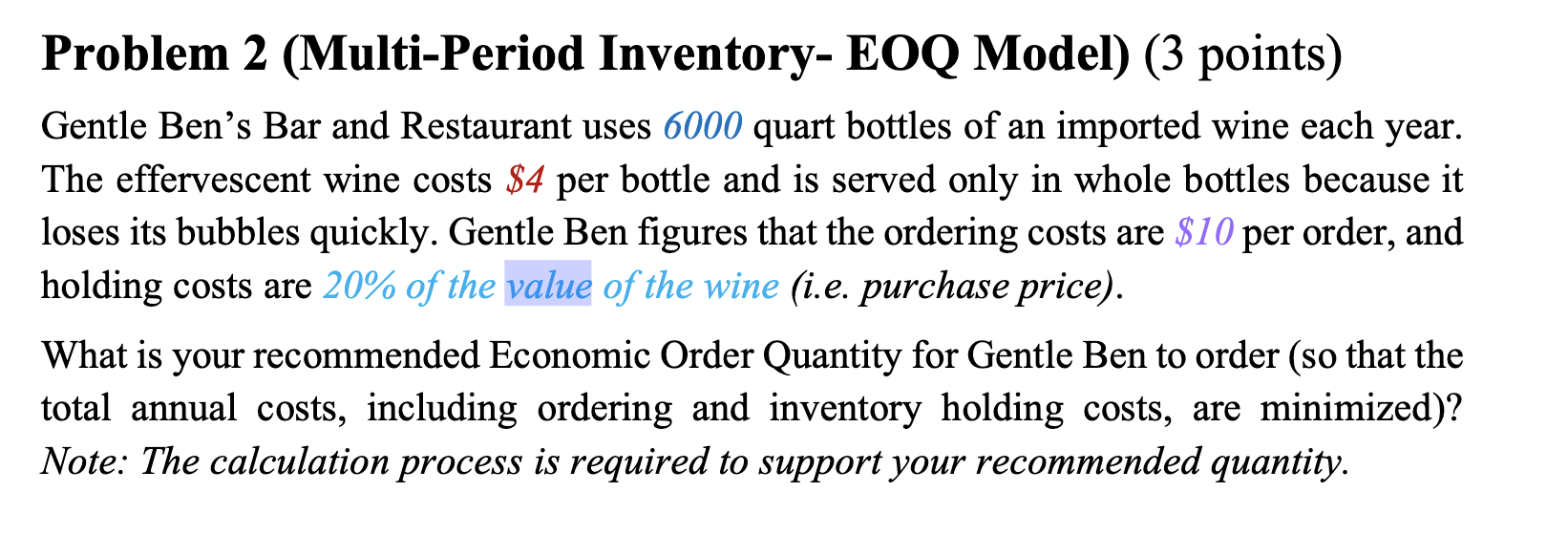 Problem 2 (Multi-Period Inventory- EOQ Model) (3