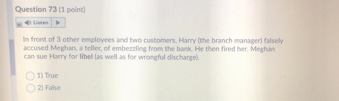 please answer fast Question 72 (1 point) Listen