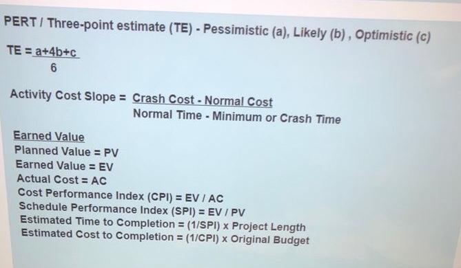 PERT / Three-point estimate (TE) - Pessimistic