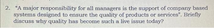 2. A major responsibility for all managers is the