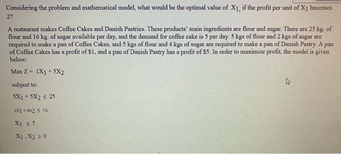 Considering the problem and mathematical model,