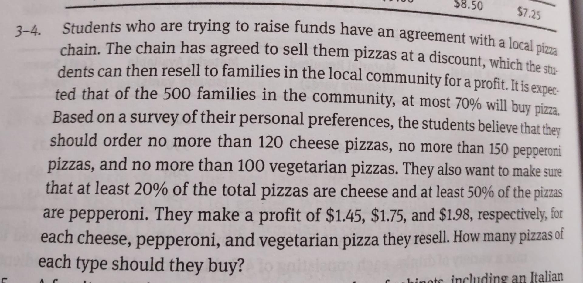$8.50 $7.25 Students who are trying to raise