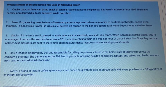 Which element of the promotion mix used in