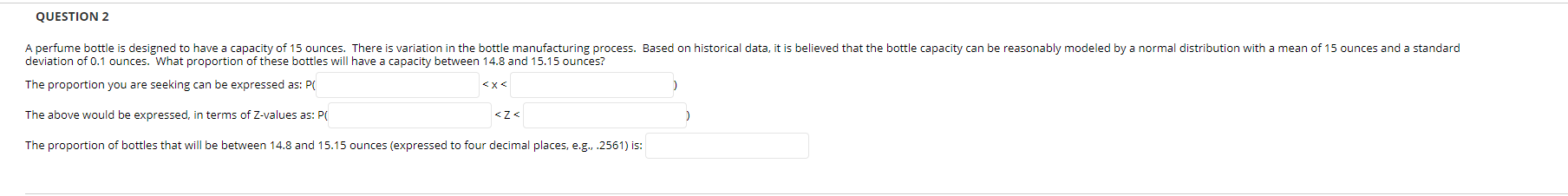 QUESTION 2 A perfume bottle is designed to have a