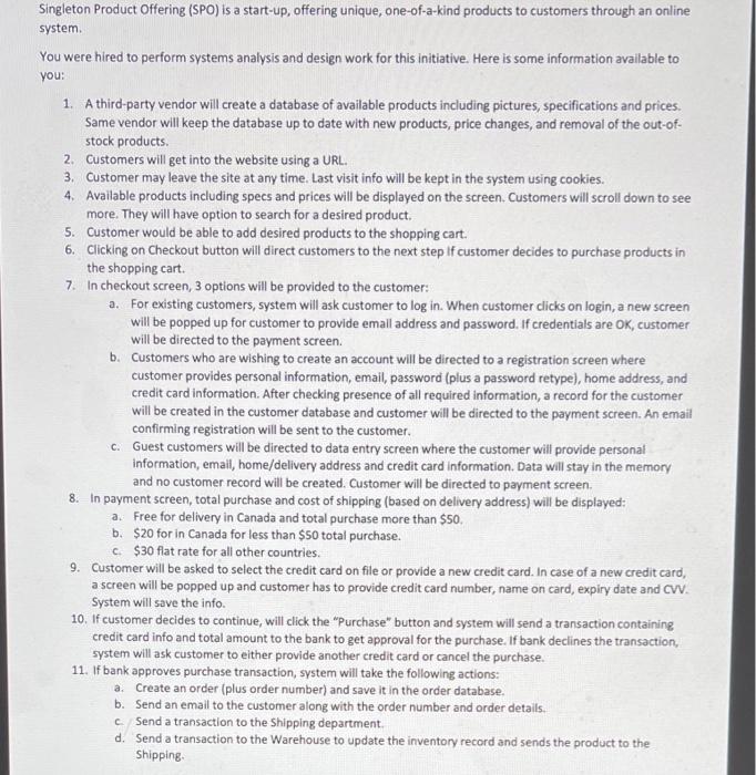 a Singleton Product Offering (SPO) is a start-up,