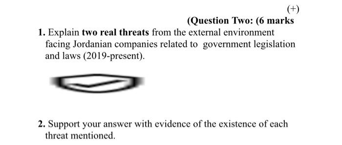 (+) (Question Two: (6 marks 1. Explain two real