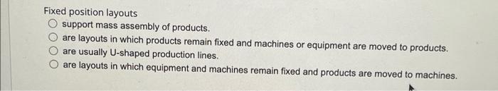 QUESTION 18 The process which is the least labor