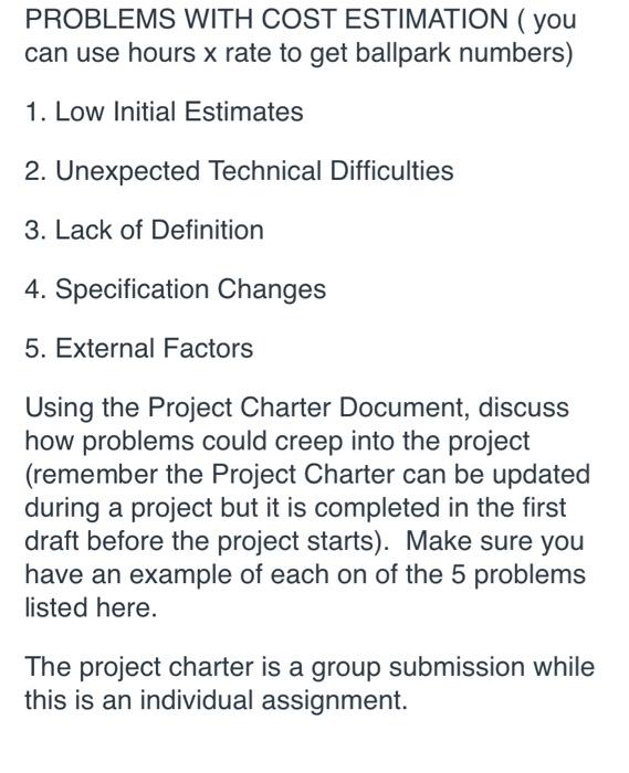 PROBLEMS WITH COST ESTIMATION ( you can use hours
