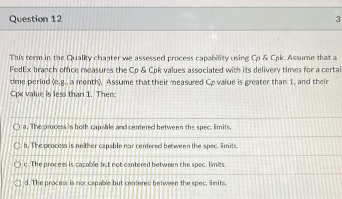 Question 12 3 This term in the Quality chapter we