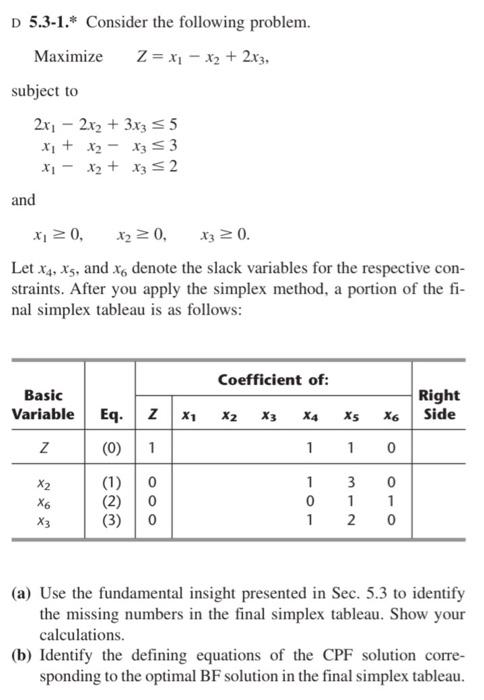 D 5.3-1. Consider the following problem. Maximize