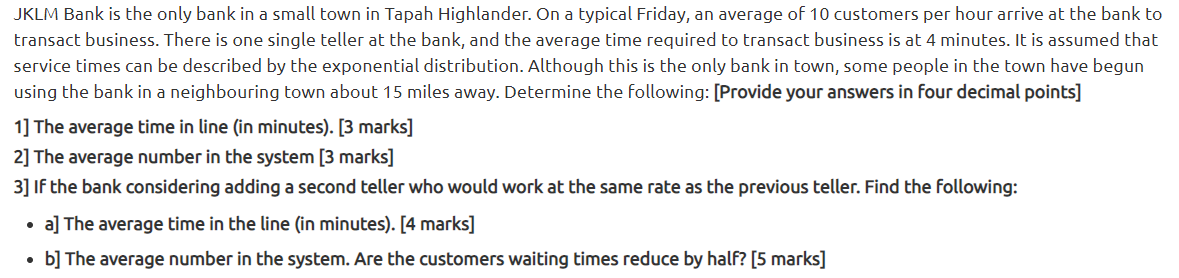 JKLM Bank is the only bank in a small town in