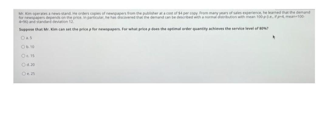 Mr. Kim operates a news stand. He orders copies