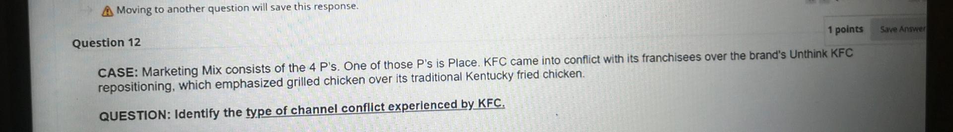 Moving to another question will save this