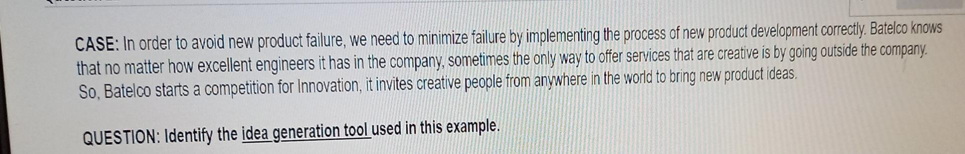 q22 CASE: In order to avoid new product failure,
