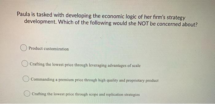 Paula is tasked with developing the economic