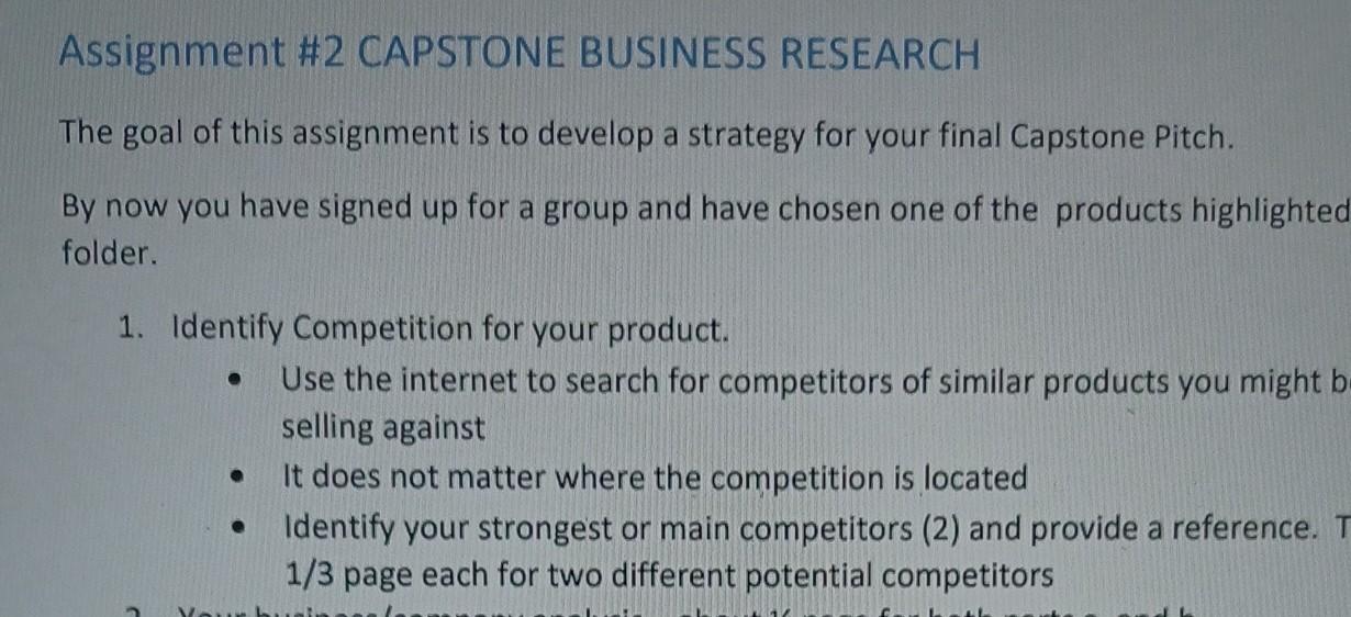Assignment #2 CAPSTONE BUSINESS RESEARCH The goal