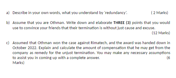Question 1 Othman was an employee in Rimatech