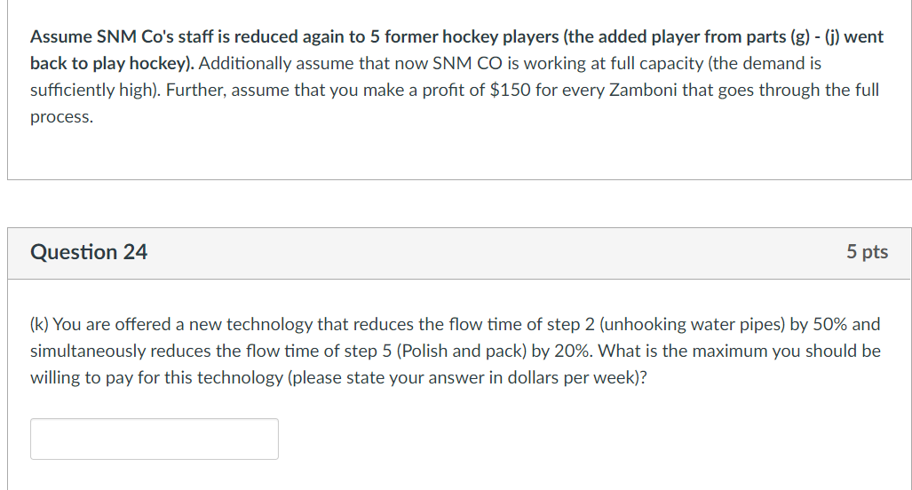 Process Analysis (35 points). SNMO Co. recently