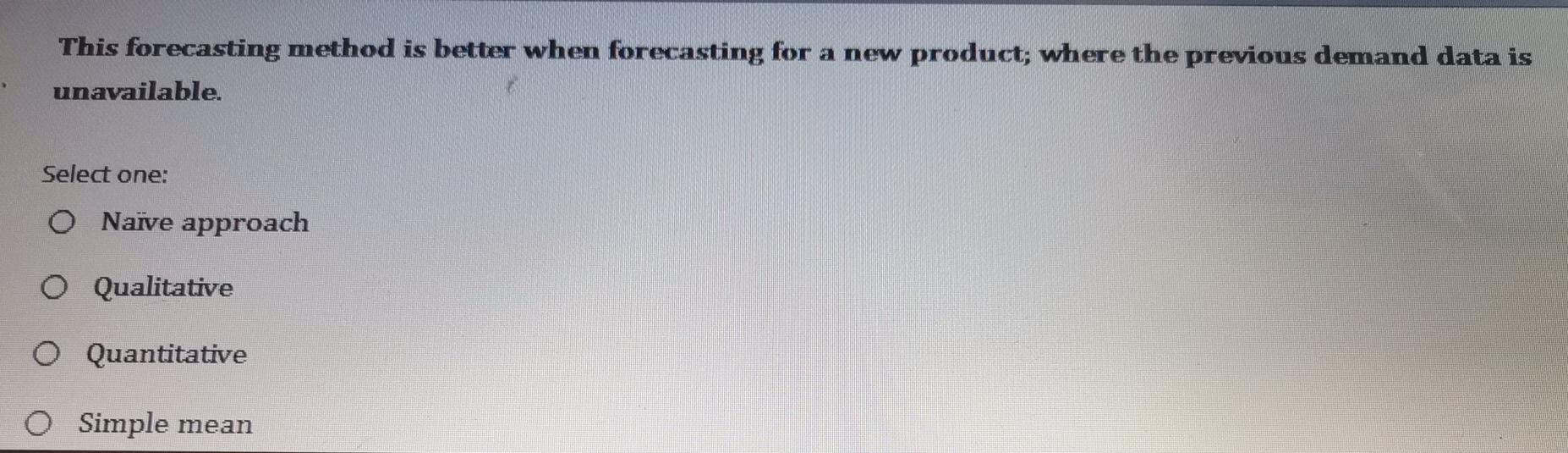 This forecasting method is better when