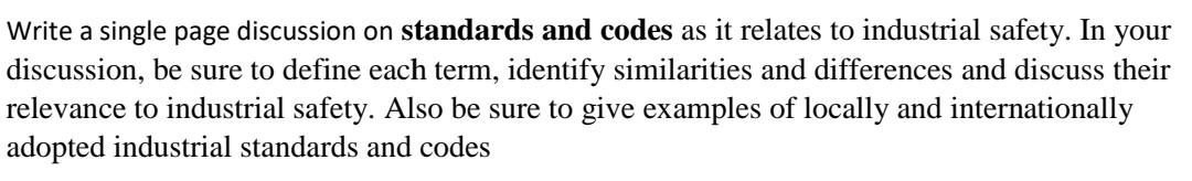 Write a single page discussion on standards and