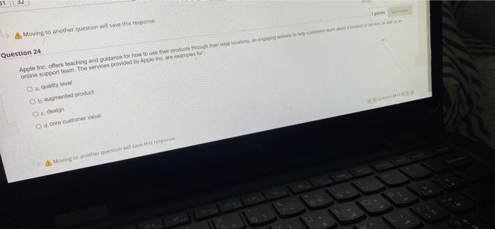 Moving to another question will save this