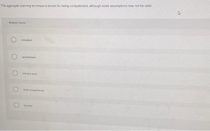 This aggregate planning technique is known for