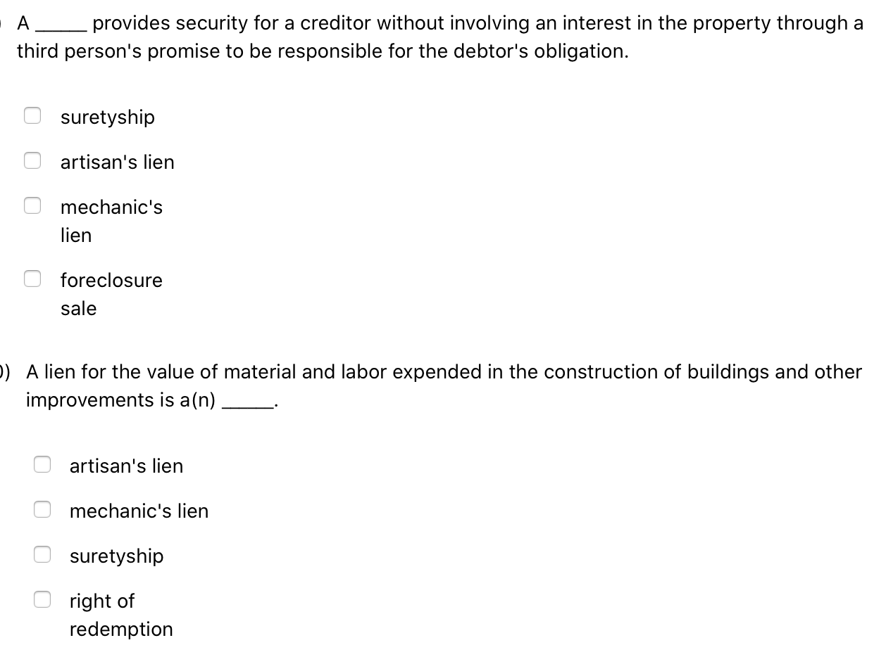 A - provides security for a creditor without