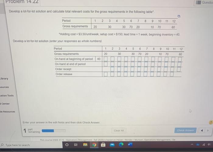 Problem 14.22 E Questi Develop a lot-for-lot