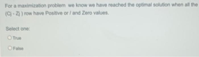 For a maximization problem we know we have