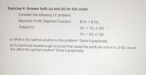 Exercise 4: Answer both (a) and (b) for full