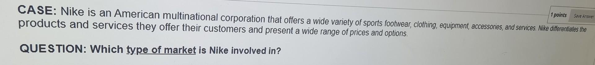 marketing please fast 1 points Save Answer CASE: