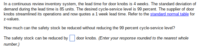 In a continuous review inventory system, the lead
