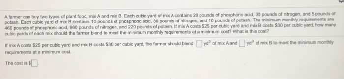 A farmer can buy two types of plant food, mix A