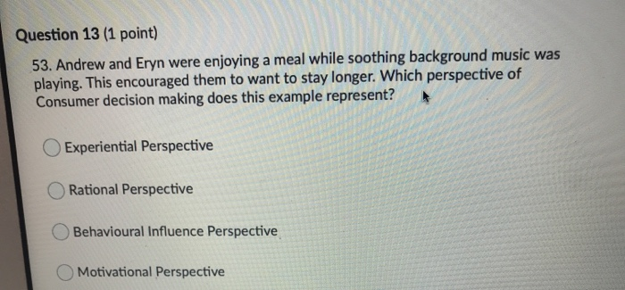 Question 13 (1 point) 53. Andrew and Eryn were