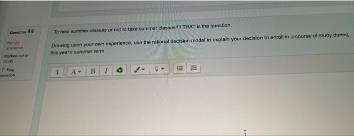 please help Question 44 Not yet Marked out of
